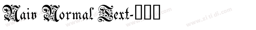 Naiv Normal Text字体转换